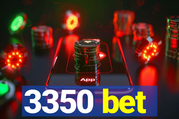 3350 bet